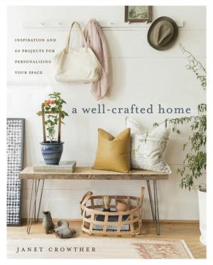 Well Crafted Home
