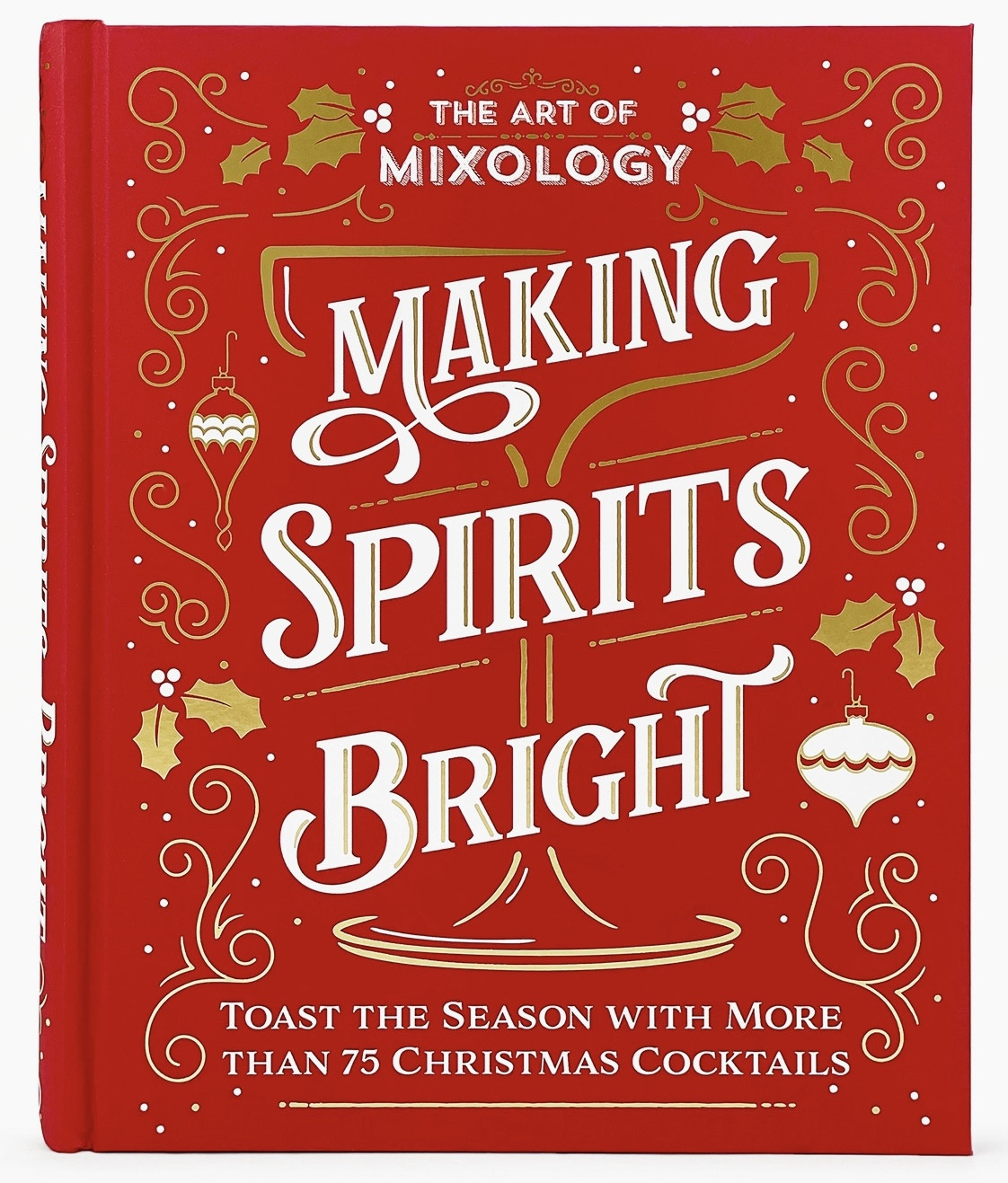 Art of Mixology:Making Spirits Bright Christmas 