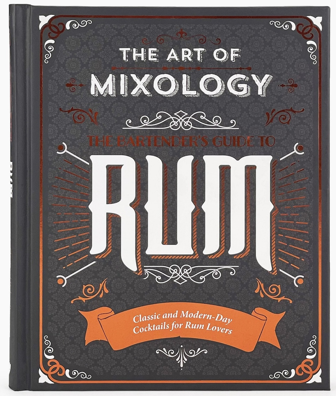The Art of Mixology: Bartender's Guide To Rum 