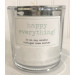 Vintages Home Market - Happy Everything!  Candle,   Limited Edition