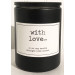 Vintages Home Market - With Love  Candle,  Limited Edition 10oz